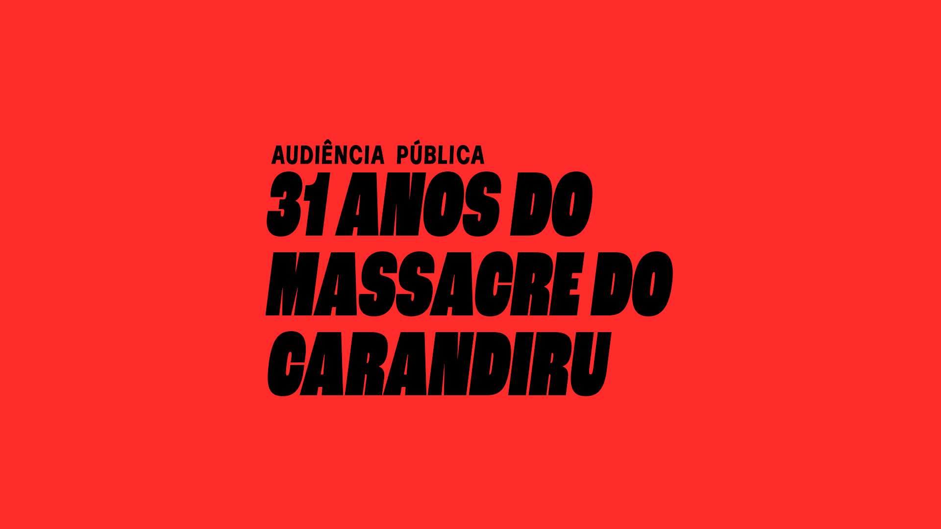 Movimento Pretas do PSOL realiza Audiência Pública pelos 31 anos do Massacre do Carandiru 