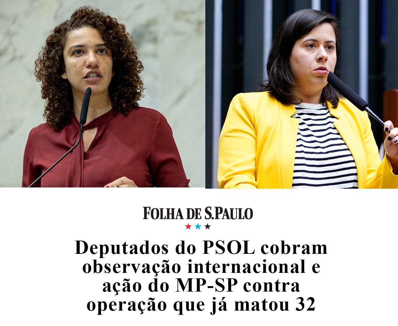 Monica Seixas, Samia Bomfim e outros deputados do PSOL  exigem observação internacional e ação do Ministério Público contra operação letal no Litoral Paulista